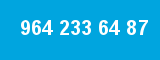 964 233 64 87